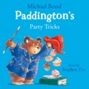 Paddington’s Party Tricks - eAudiobook