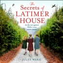 The Secrets of Latimer House - eAudiobook