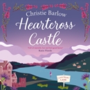 Heartcross Castle - eAudiobook
