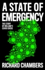 A State of Emergency: The Story of Ireland's Covid Crisis - eBook