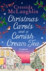 The Christmas Carols and a Cornish Cream Tea - eBook