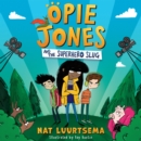 Opie Jones and the Superhero Slug - eAudiobook