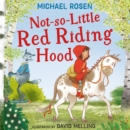 Not-So-Little Red Riding Hood - eAudiobook