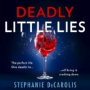 Deadly Little Lies - eAudiobook