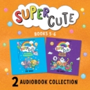 SUPER CUTE: THE KINDNESS CAROUSEL AND SEASIDE RESCUE audio bundle - eAudiobook