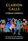 Clarion Calls : An Essay from the Collection, of This Our Country - eBook