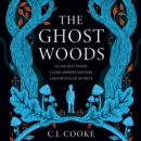 The Ghost Woods - eAudiobook