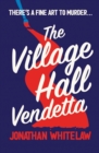 The Village Hall Vendetta - Book