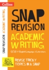 GCSE 9-1 Academic Writing Revision Guide : Ideal for Home Learning, 2022 and 2023 Exams - Book