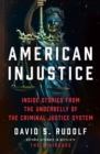 American Injustice: Inside Stories from the Underbelly of the Criminal Justice System - eBook
