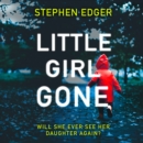 Little Girl Gone - eAudiobook
