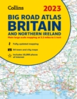 2023 Collins Big Road Atlas Britain and Northern Ireland : A3 Spiral - Book