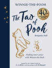 The Tao of Pooh 40th Anniversary Gift Edition - Book