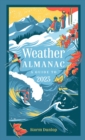 WEATHER ALMANAC 2023 : The Perfect Gift for Nature Lovers and Weather Watchers - Book