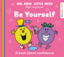 Mr. Men Little Miss: Be Yourself - Book