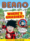 Beano Where’s Gnasher? : A Barking Mad Search and Find Book - Book
