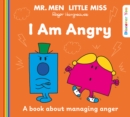 Mr. Men Little Miss: I am Angry - Book