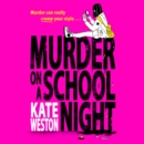 Murder on a School Night - eAudiobook