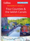 Four Counties and the Welsh Canals : For Everyone with an Interest in Britain’s Canals and Rivers - Book