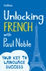 Unlocking French with Paul Noble - Book