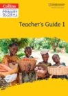 Cambridge Primary Global Perspectives Teacher's Guide: Stage 1 - Book
