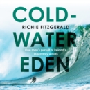 Cold-Water Eden - eAudiobook