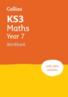 KS3 Maths Year 7 Workbook : Ideal for Year 7 - Book