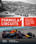 Formula 1 Circuits : Maps and Statistics from Every Grand Prix Track - Book