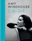 Amy Winehouse - In Her Words - Book