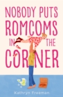 Nobody Puts Romcoms In The Corner - Book
