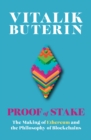Proof of Stake : The Making of Ethereum and the Philosophy of Blockchains - Book