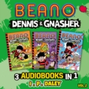 Beano Dennis & Gnasher – 3 Audiobooks in 1: Volume 2 - eAudiobook