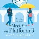 The Meet Me on Platform 3 - eAudiobook