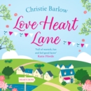 Love Heart Lane - eAudiobook