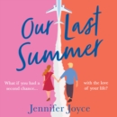 Our Last Summer - eAudiobook