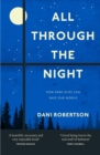 All Through the Night : How Dark Skies Can Save Our World - Book