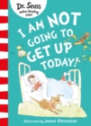 I Am Not Going to Get Up Today! - Book