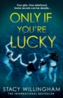 Only If You're Lucky - eBook