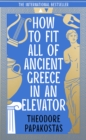 How to Fit All of Ancient Greece in an Elevator - eBook