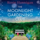 The Moonlight Gardening Club - eAudiobook