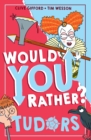 Would You Rather? Tudors - Book
