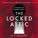 The Locked Attic - eAudiobook