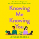 Knowing Me Knowing You - eAudiobook