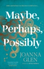 Maybe, Perhaps, Possibly - eBook