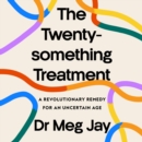 The Twentysomething Treatment - eAudiobook