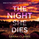 The Night She Dies - eAudiobook