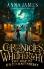 Chronicles of Whetherwhy: The Age of Enchantment - eBook