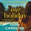 Our Holiday - eAudiobook