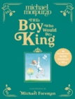 The Boy Who Would Be King - eBook
