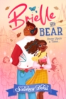 Brielle and Bear: Once Upon a Time - eBook